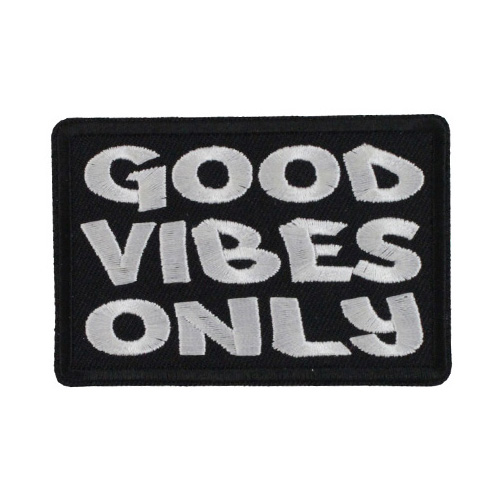 Good Vibes Only Patch - 3x2 Inch