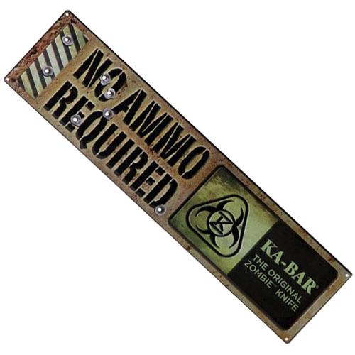 Ka-Bar Original Zombie Ammo Required Inch Sign